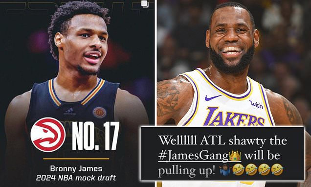 LeBron James hints he'll follow Bronny to Atlanta in 2024 if early NBA mock draft comes to fruition | Daily Mail Online